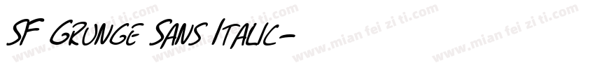 SF Grunge Sans Italic字体转换